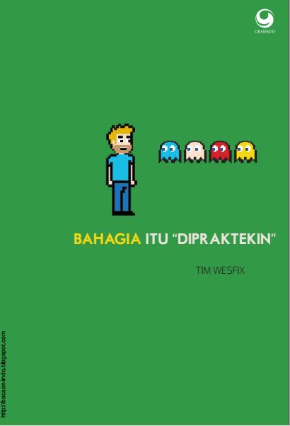 Bahagia Itu Harus "Dipraktekin"
